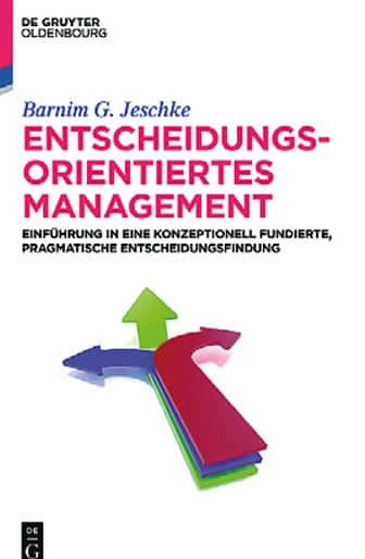 Entscheidungsorientiertes Management