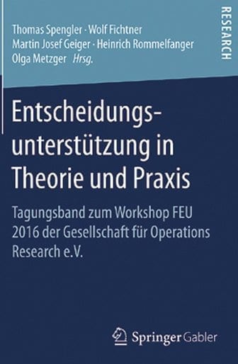 Entscheidungsunterstuetzung In Theorie Und Praxis