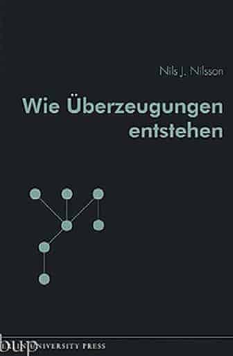 Wie Ueberzeugungen Entstehen