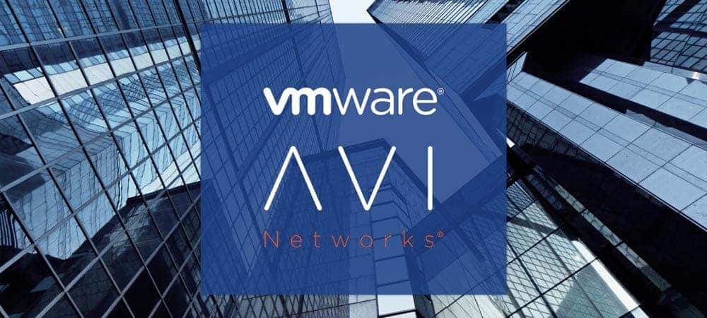 VMware adquiere Avi Networks