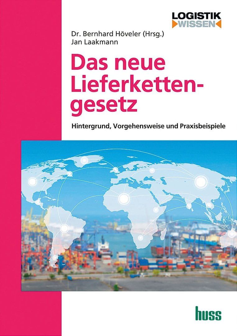 Das neue Lieferketten-Gesetz, Huss Verlag